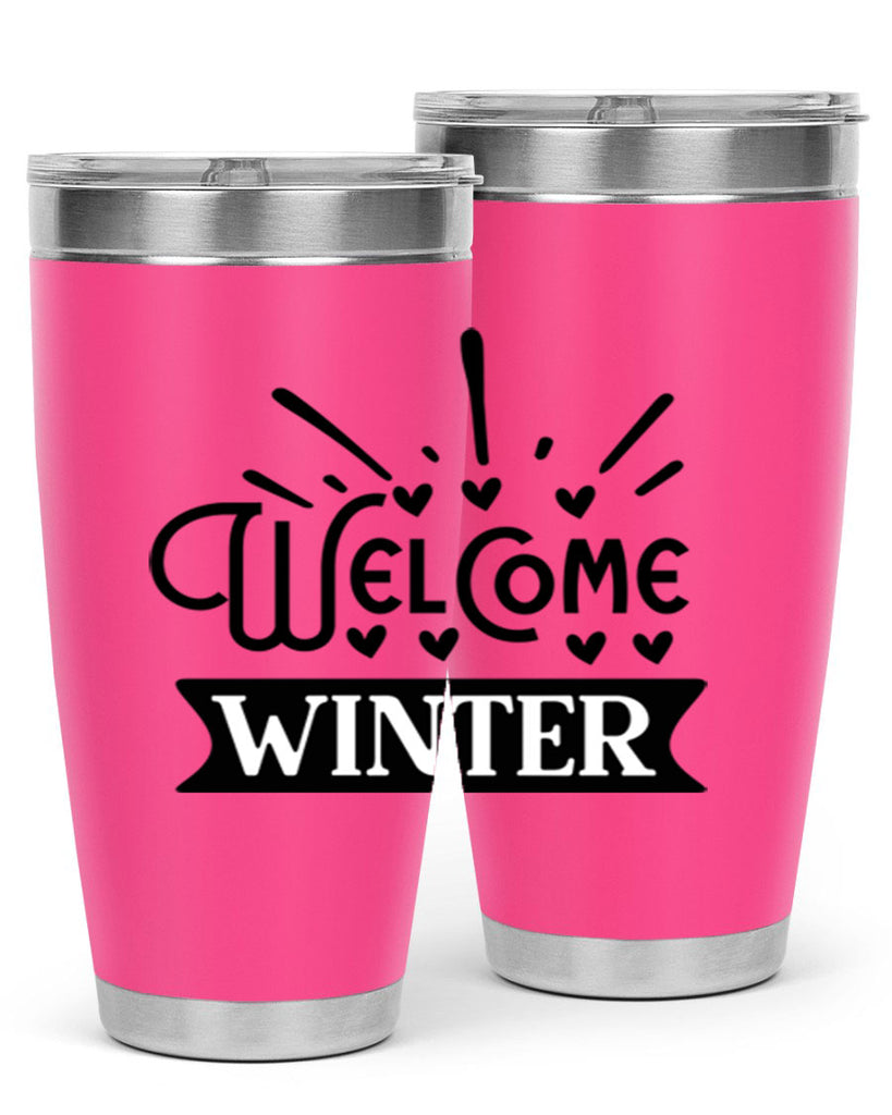 Welcome Winter 472#- winter- Tumbler