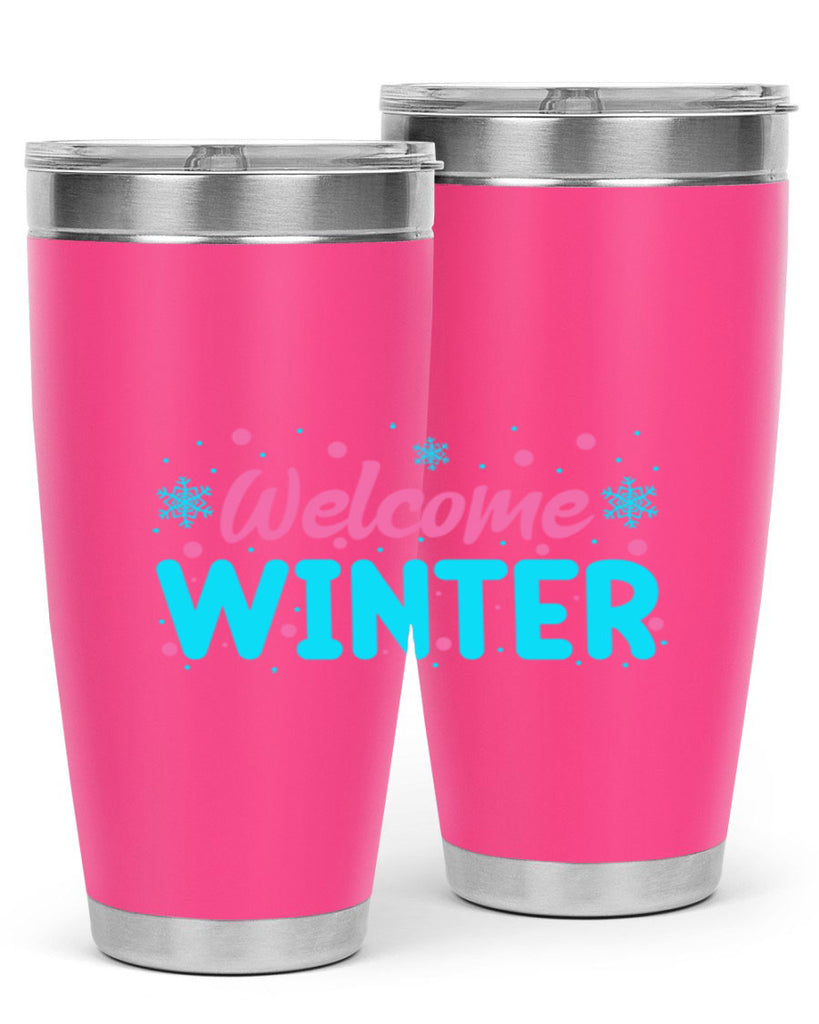 Welcome Winter 479#- winter- Tumbler