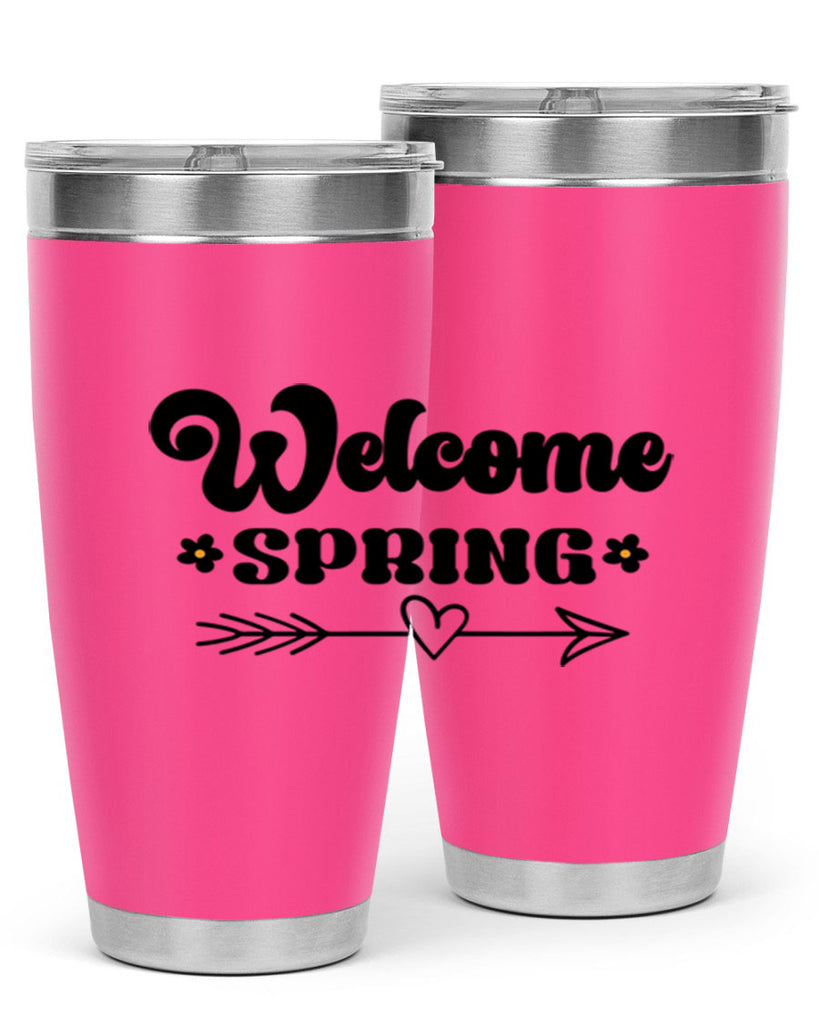 Welcome spring  596#- spring- Tumbler