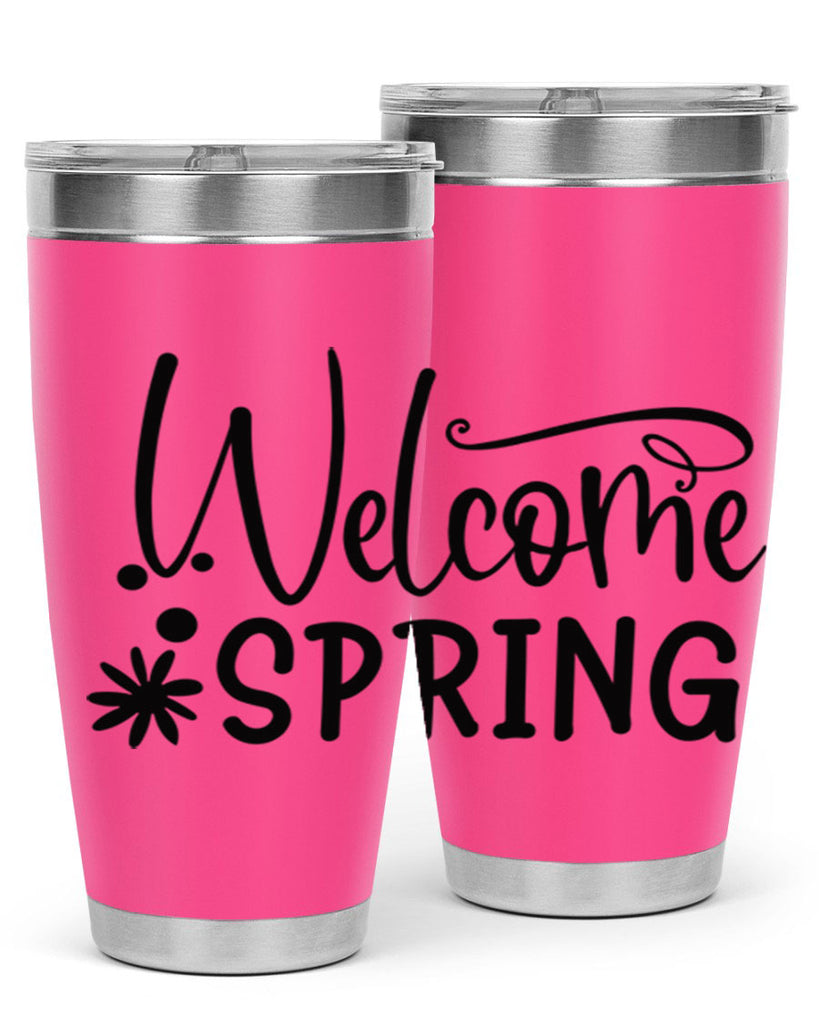 Welcome spring 12#- spring- Tumbler