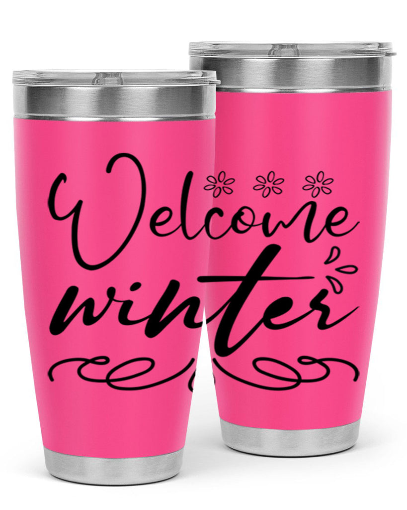Welcome winter 478#- winter- Tumbler