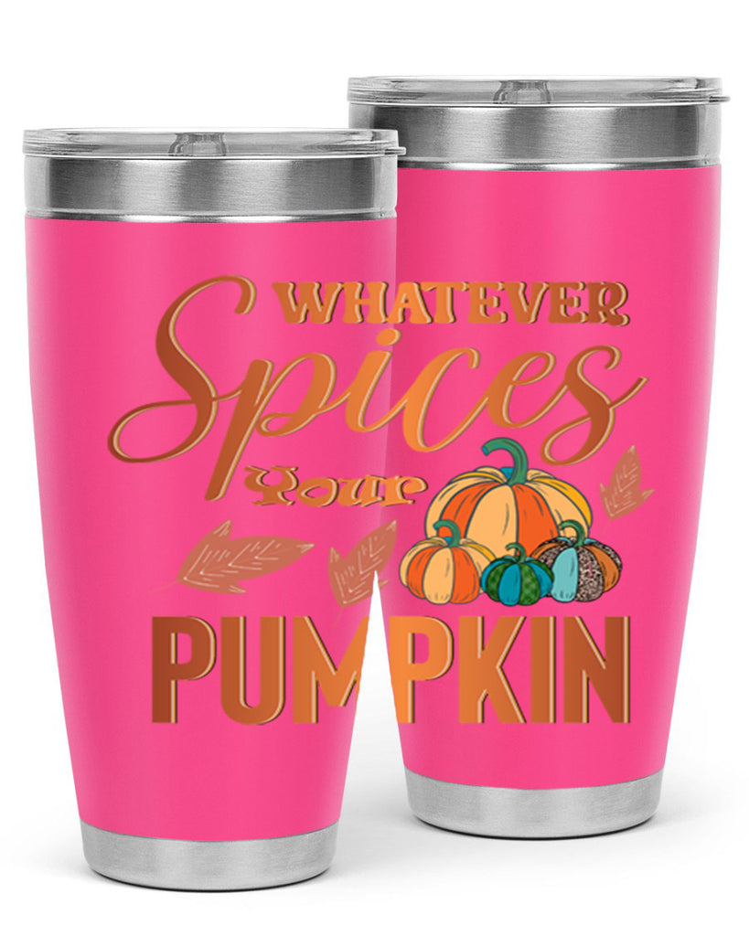 Whatever Spices Your Pumpkin 644#- fall- Tumbler