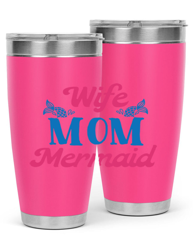 Wife Mom Mermaid 670#- mermaid- Tumbler