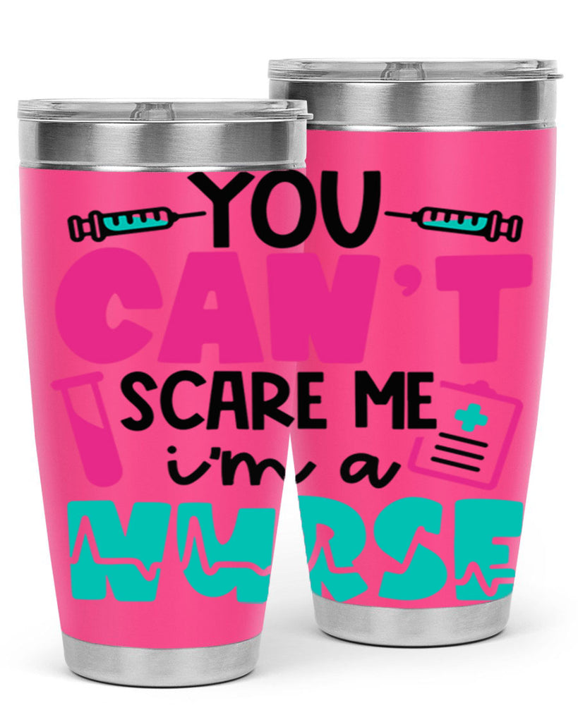 You Cant Scare Me Im A Nurse Style Style 3#- nurse- tumbler