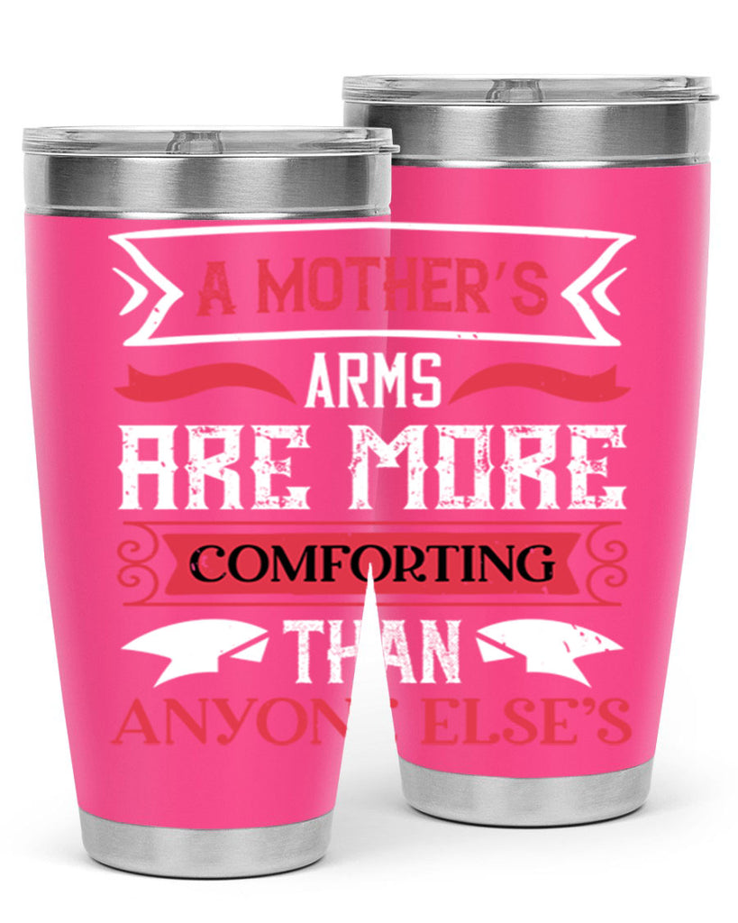 a mother’s arms are more 4#- mothers day- Tumbler