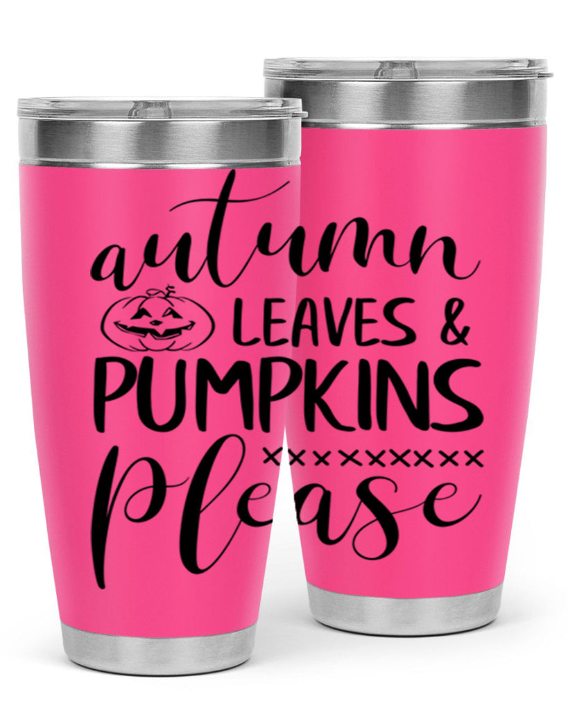 autumn leaves pumpkins please 24#- fall- Tumbler