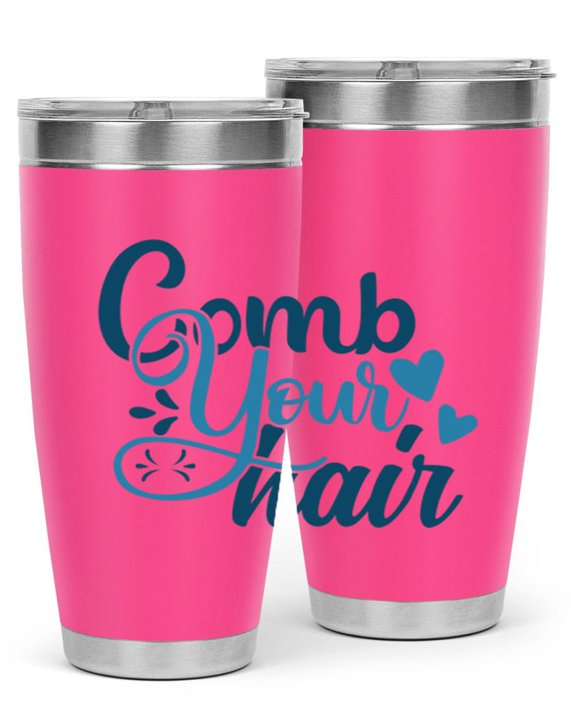 comb your hair 85#- bathroom- Tumbler