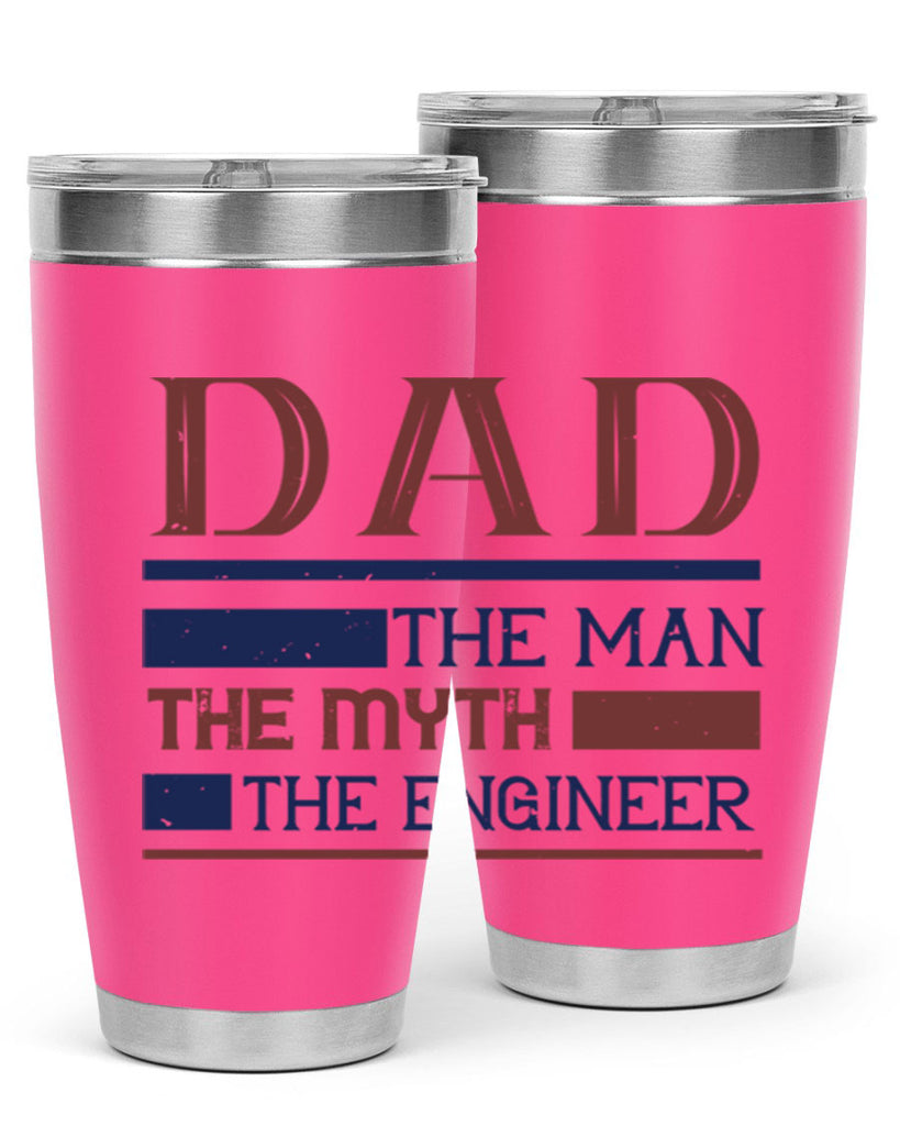 dad the man the myth the engineer Style 24#- engineer- tumbler