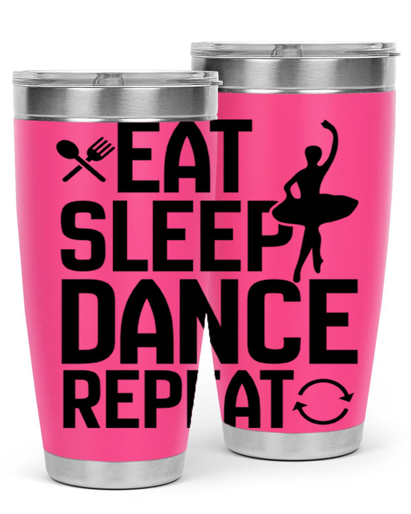 eat sleep dance repeat 35#- ballet- Tumbler