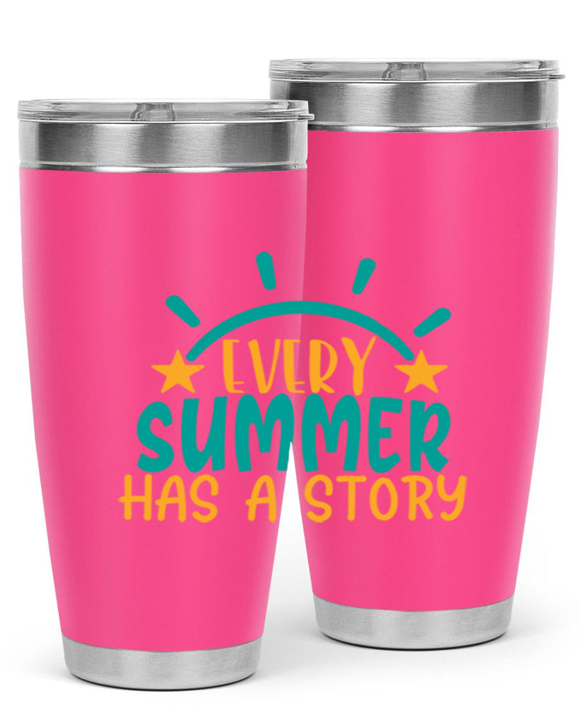 every summer has a story story Style 107#- summer- Tumbler