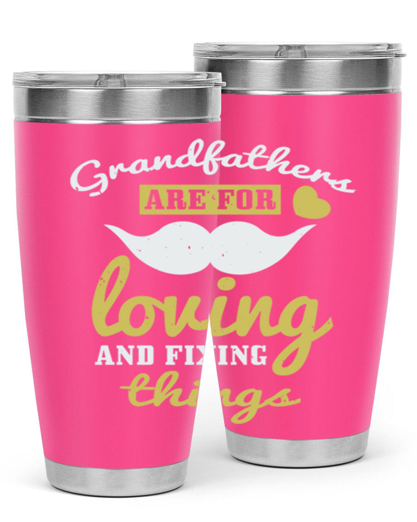 grandfathers are for 221#- fathers day- Tumbler
