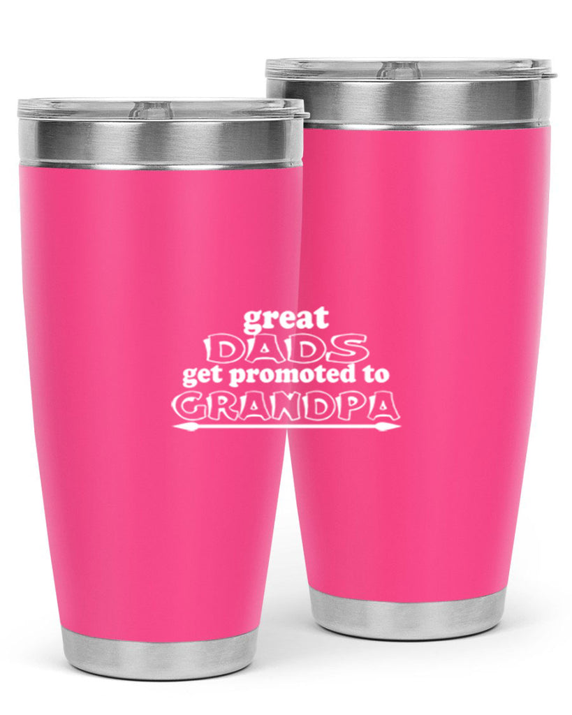 great dads get promoted to 10#- dad- Tumbler