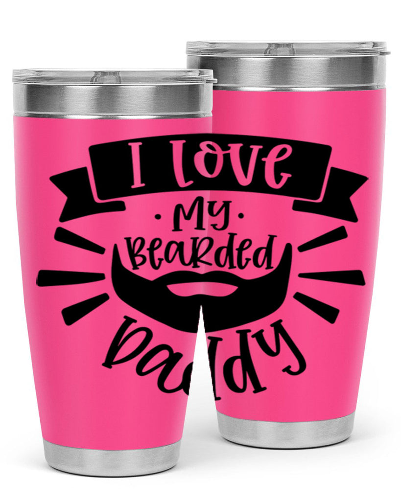 i love my bearded daddy 42#- fathers day- Tumbler