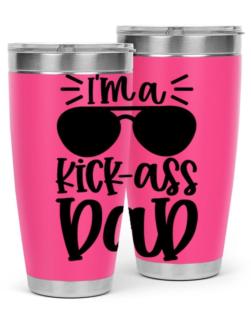 im a kickass dad 35#- fathers day- Tumbler