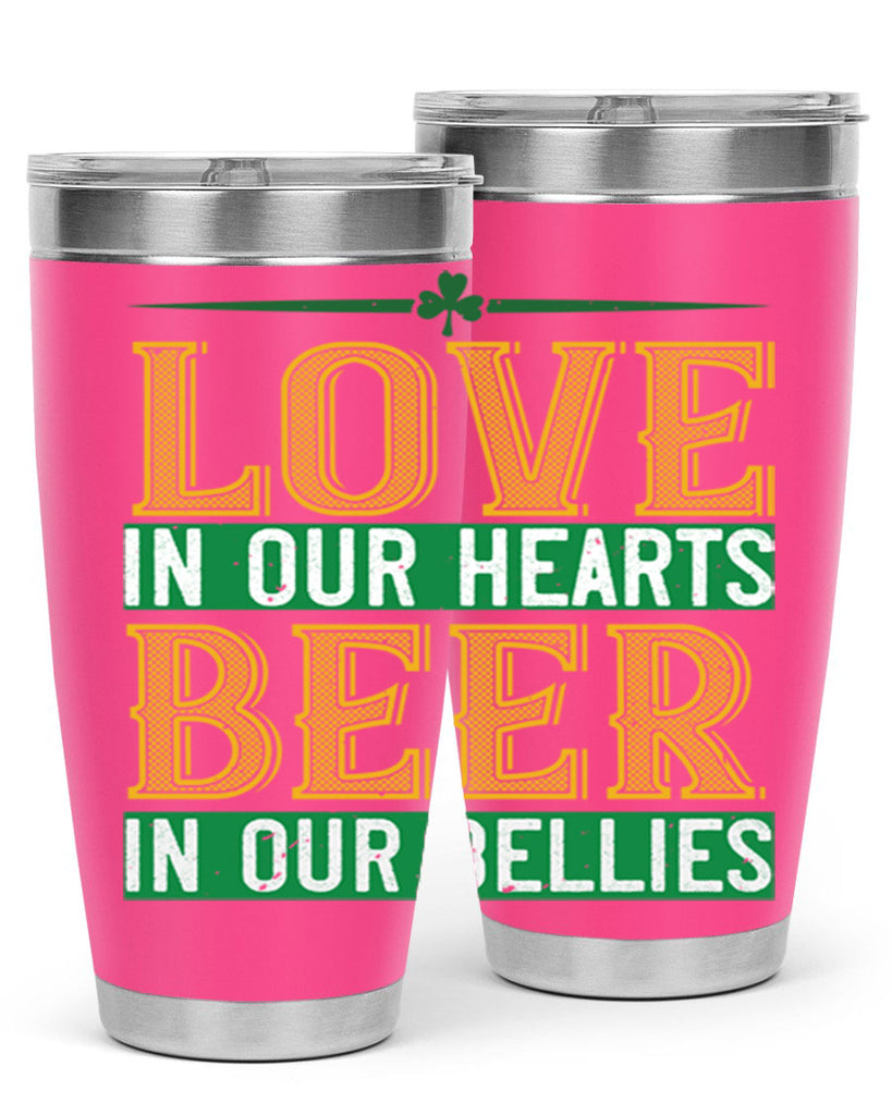 love in our hearts beer in our bellies Style 120#- St Patricks Day- Tumbler