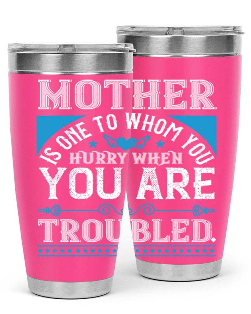 mother is one to whom 67#- mothers day- Tumbler