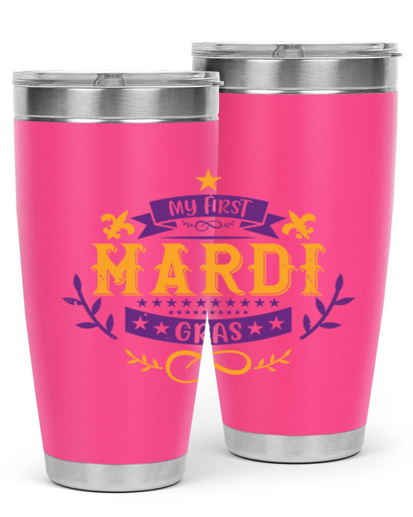 my first mardi gras 44#- mardi gras- Tumbler