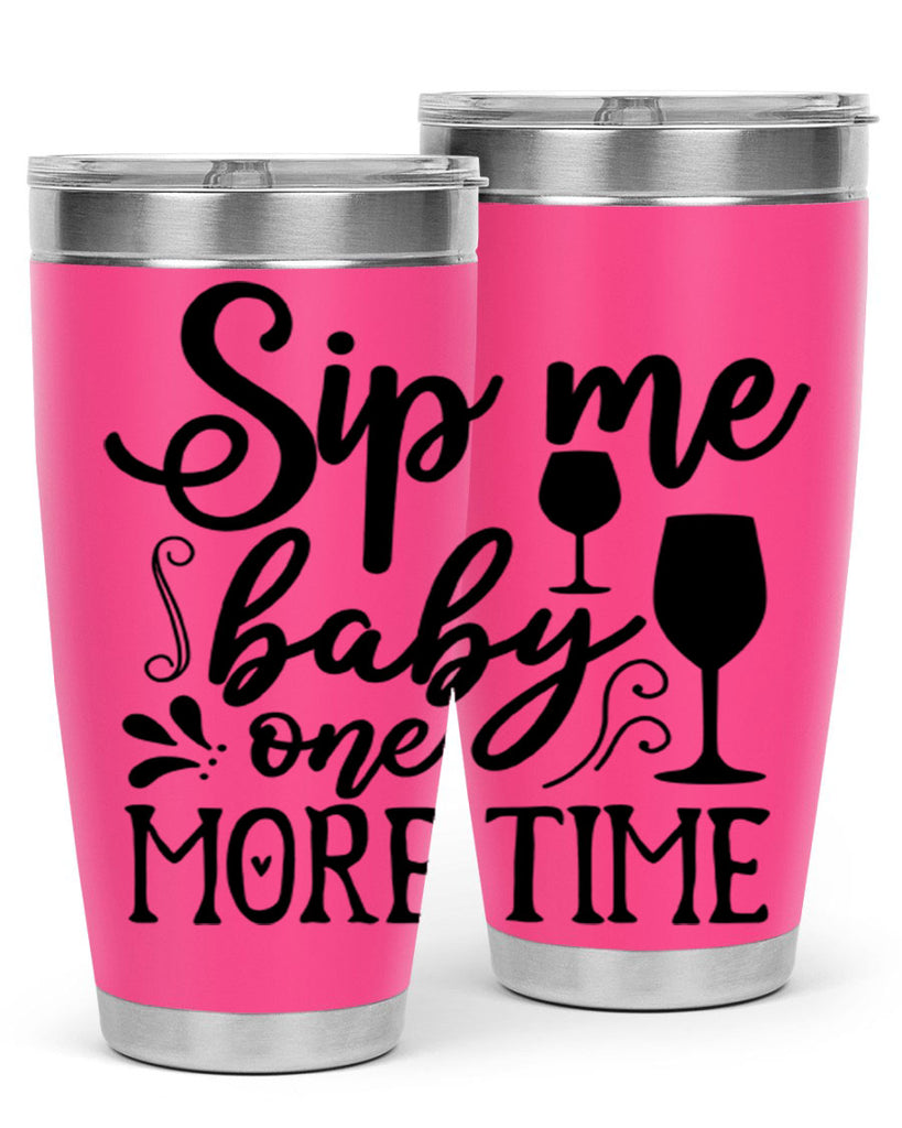sip me baby one more time 78#- kitchen- Tumbler