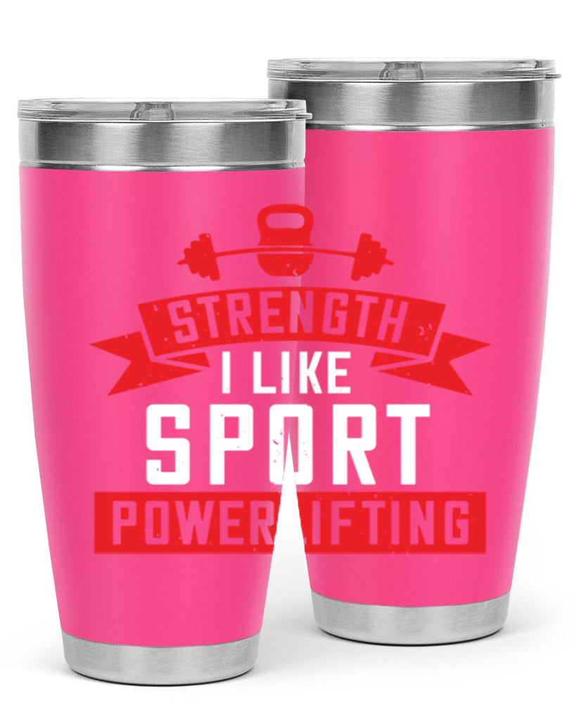 strength i like sport powerlifting 73#- gym- Tumbler
