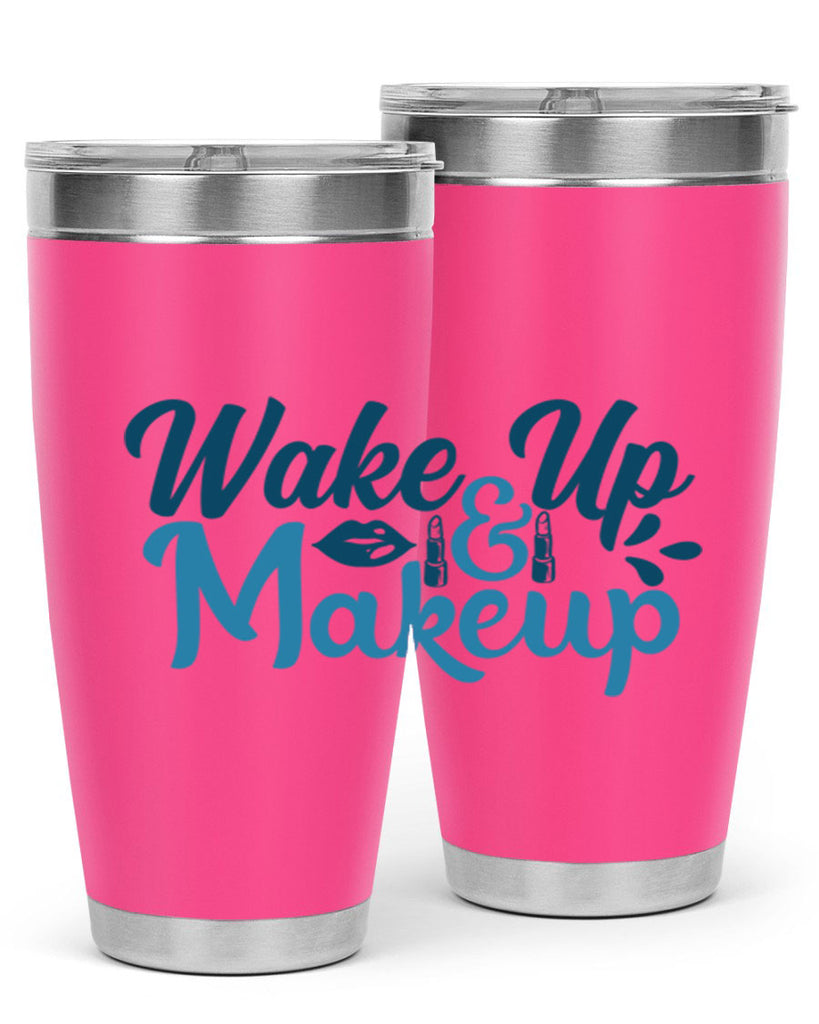 wake up and makeup 55#- bathroom- Tumbler