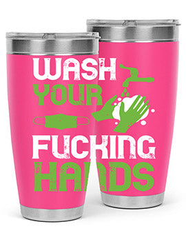 wash your fucking hands Style 14#- corona virus- Tumbler