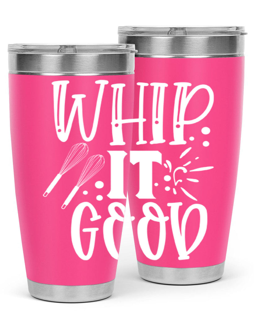 whip it good 20#- kitchen- Tumbler