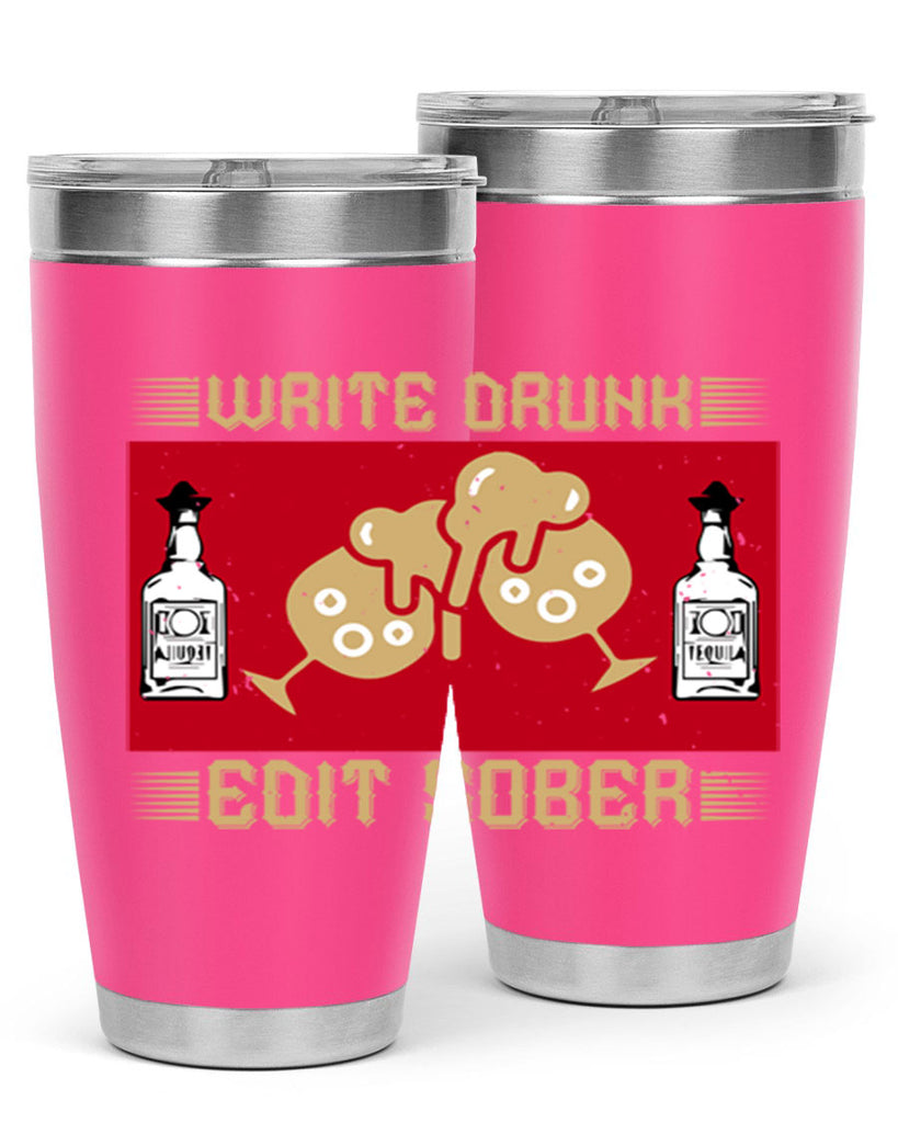 write drunk edit sober 14#- drinking- Tumbler