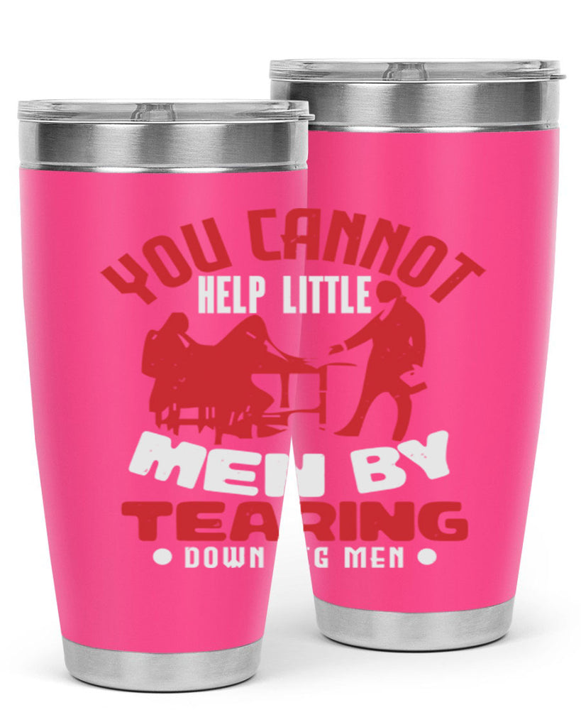 you cannot help little men Style 72#- Fourt Of July- Tumbler