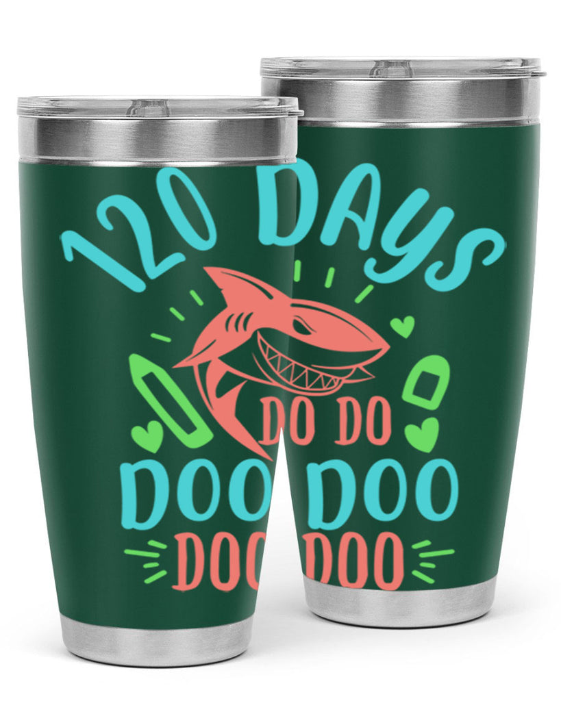 10 120 days shark doo doo 18#- 100 days of school- Tumbler