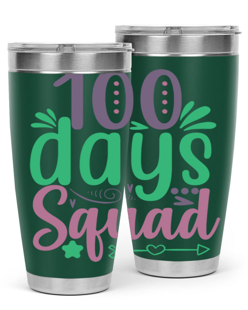 100 days squad 24#- 100 days of school- Tumbler