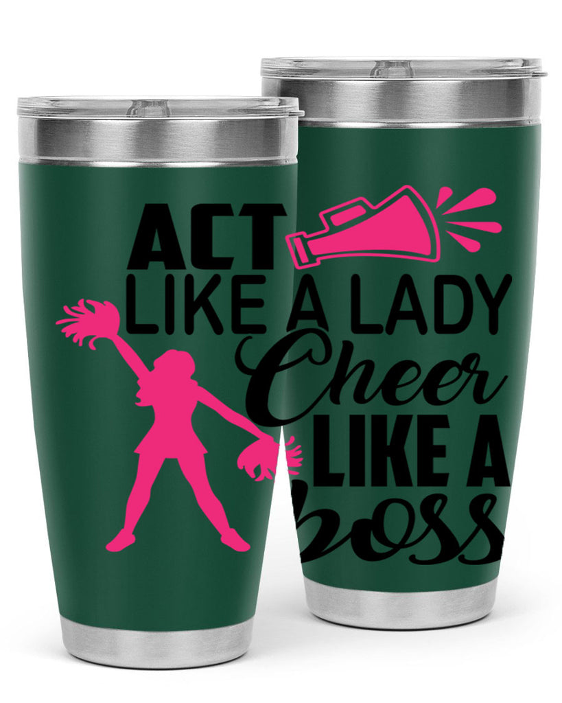 Act like a lady Cheer like a boss 1486#- cheer- Tumbler