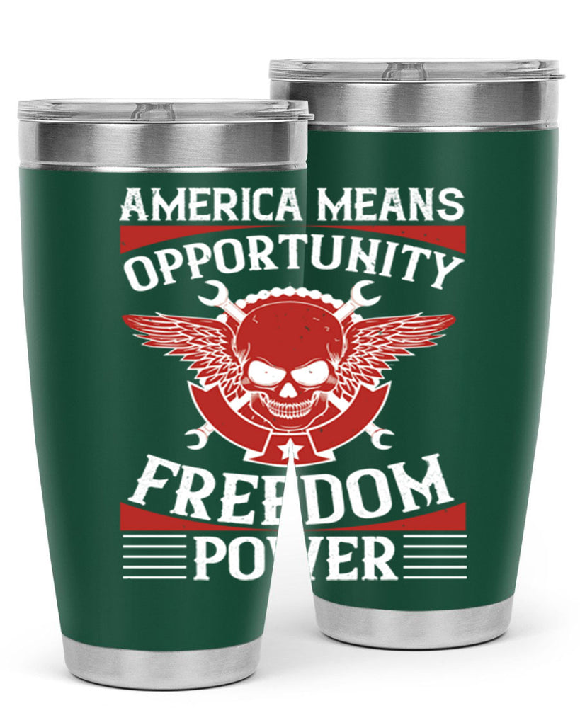 America means opportunity freedom power Style 85#- Fourt Of July- Tumbler