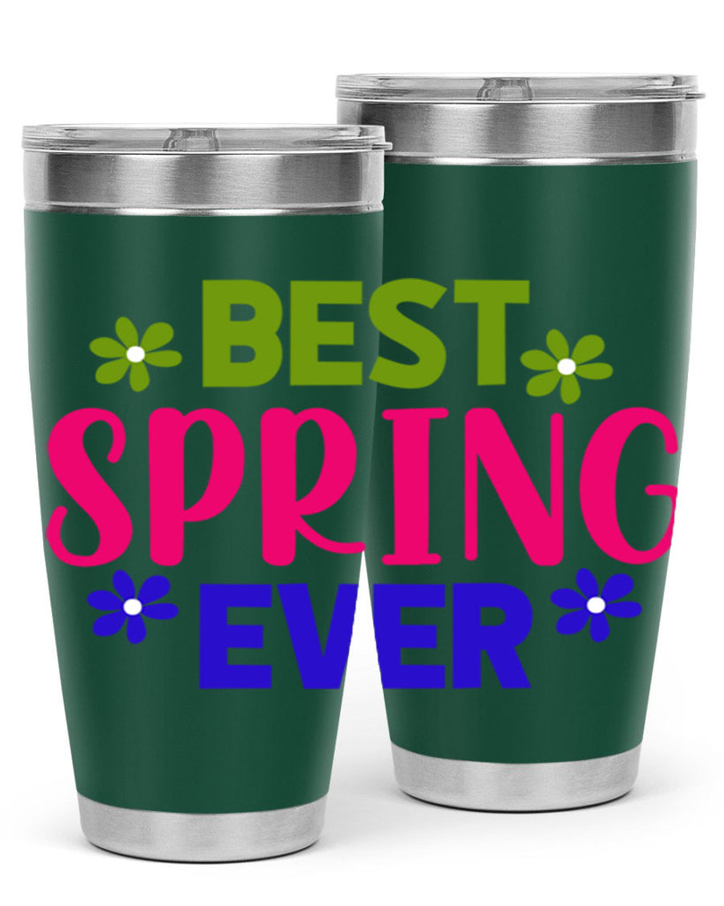 Best Spring Ever 34#- spring- Tumbler