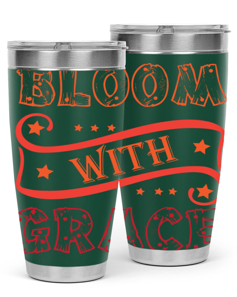Bloom with grace  89#- spring- Tumbler