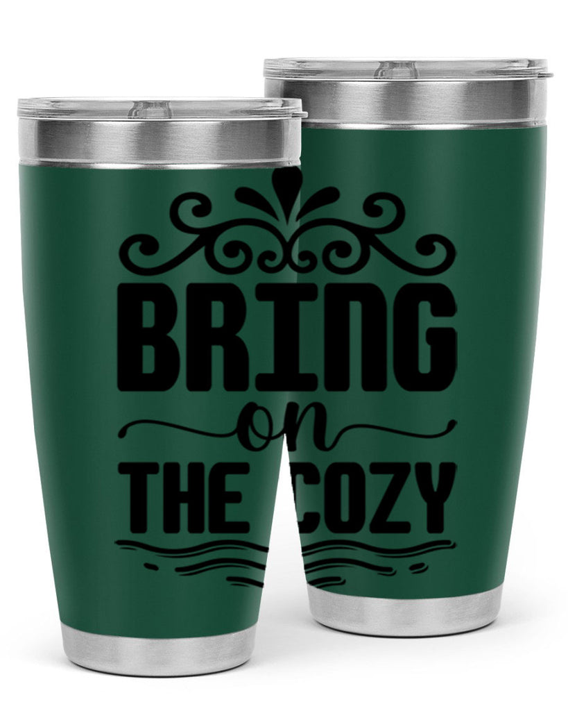 Bring on the Cozy 27#- winter- Tumbler