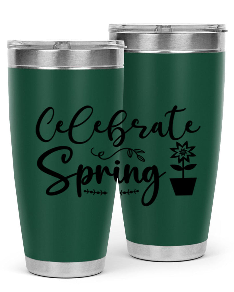 Celebrate Spring 101#- spring- Tumbler