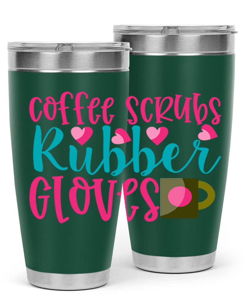 Coffee Scrubs Rubber Gloves Style Style 208#- nurse- tumbler