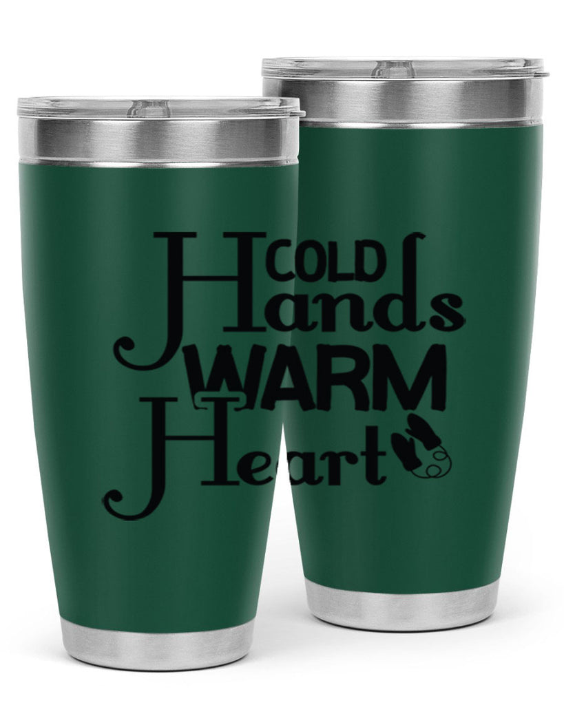 Cold Hands Warm Heart 48#- winter- Tumbler