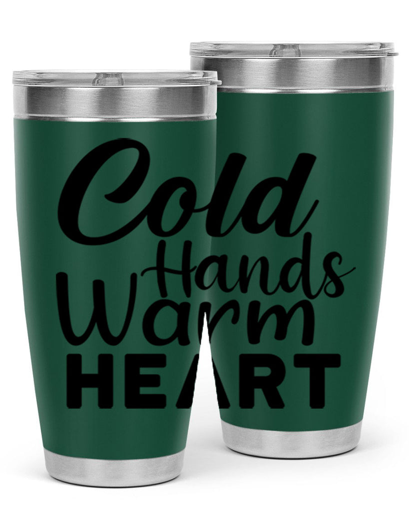 Cold Hands Warm Heart 55#- winter- Tumbler