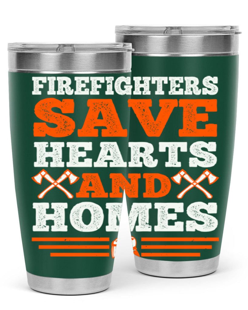 Firefighters save hearts and homes Style 71#- fire fighter- tumbler