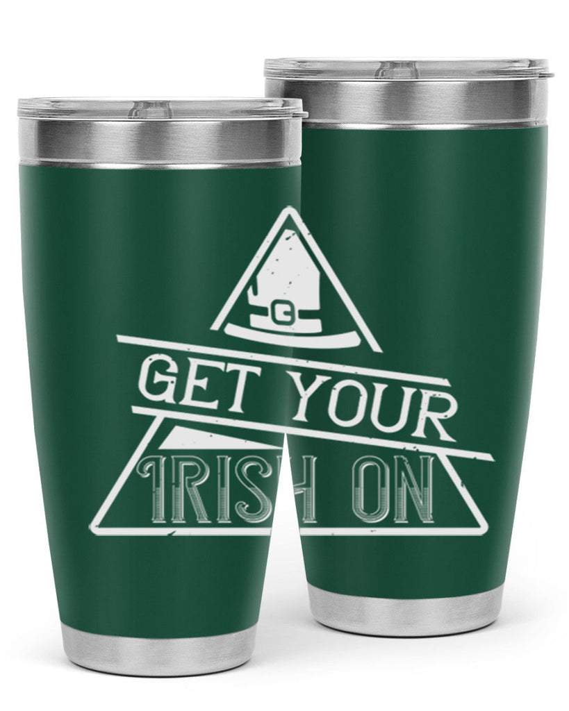 Get your Irish on Style 137#- St Patricks Day- Tumbler
