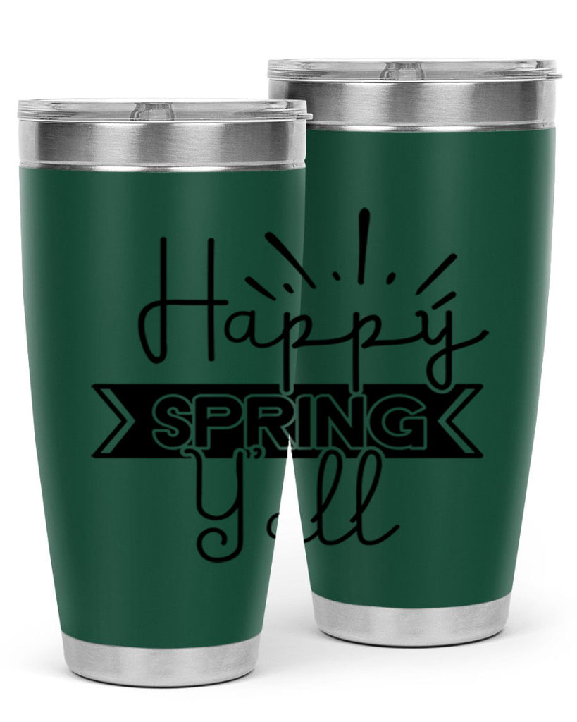 Happy Spring Yall173#- spring- Tumbler