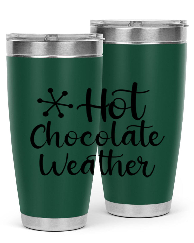 Hot Chocolate Weather 215#- winter- Tumbler
