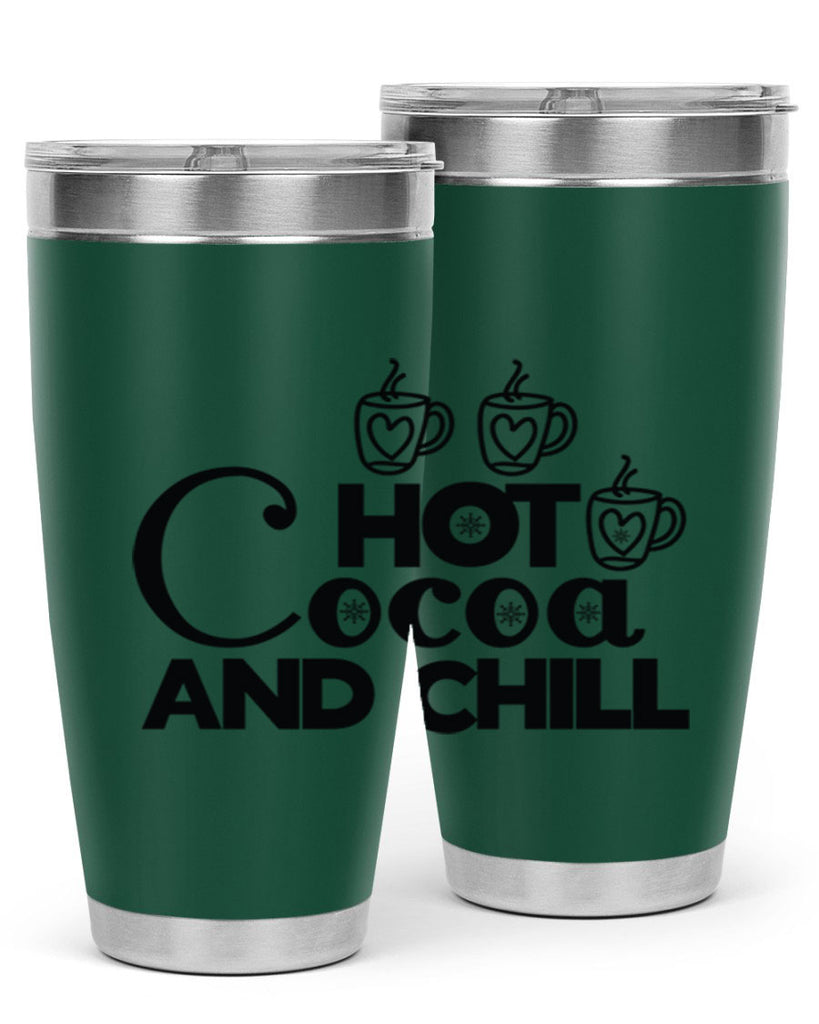 Hot Cocoa and Chill 205#- winter- Tumbler