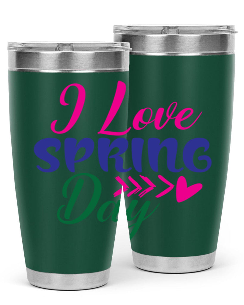 I Love Spring Day 264#- spring- Tumbler