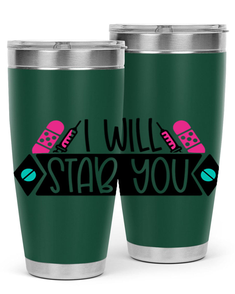 I Will Stab You Style Style 162#- nurse- tumbler