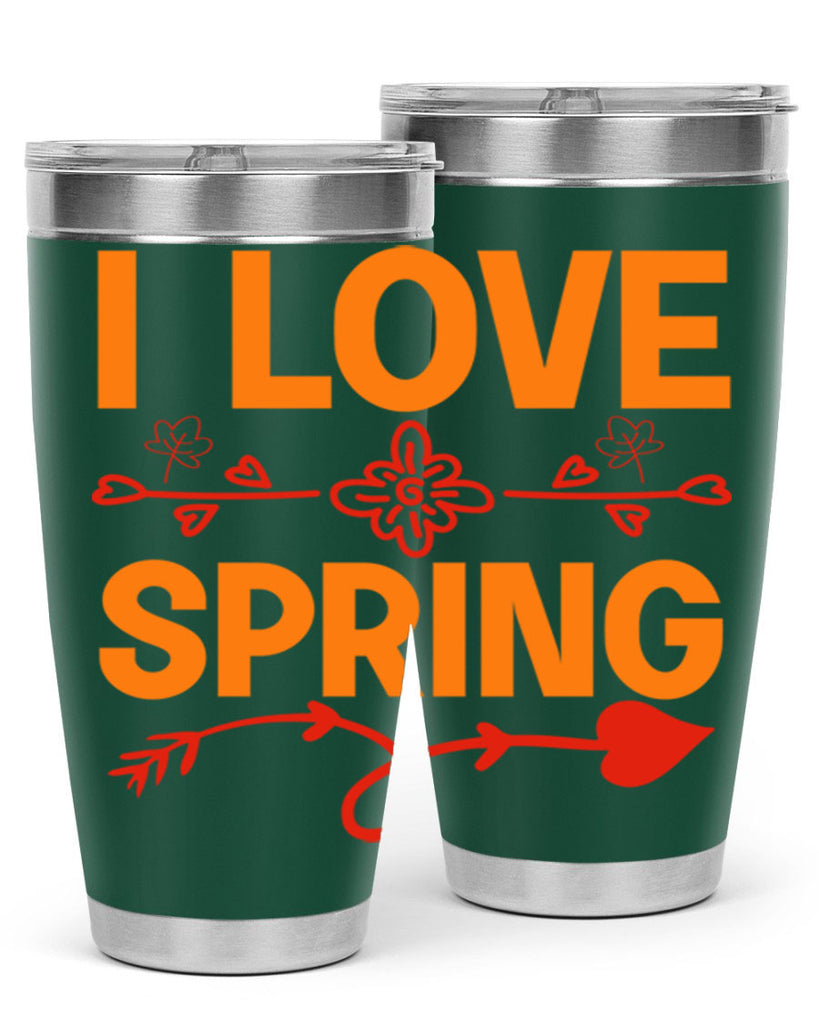 I love spring 271#- spring- Tumbler