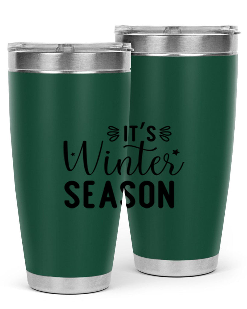 Its Winter Season 261#- winter- Tumbler