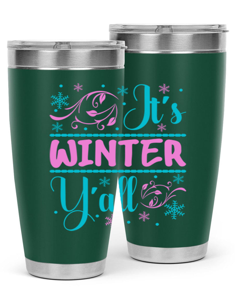 Its Winter Yall 276#- winter- Tumbler