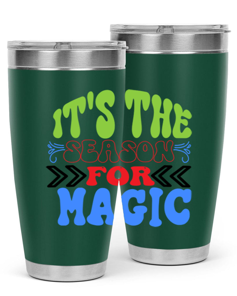 Its the season for magic 260#- winter- Tumbler